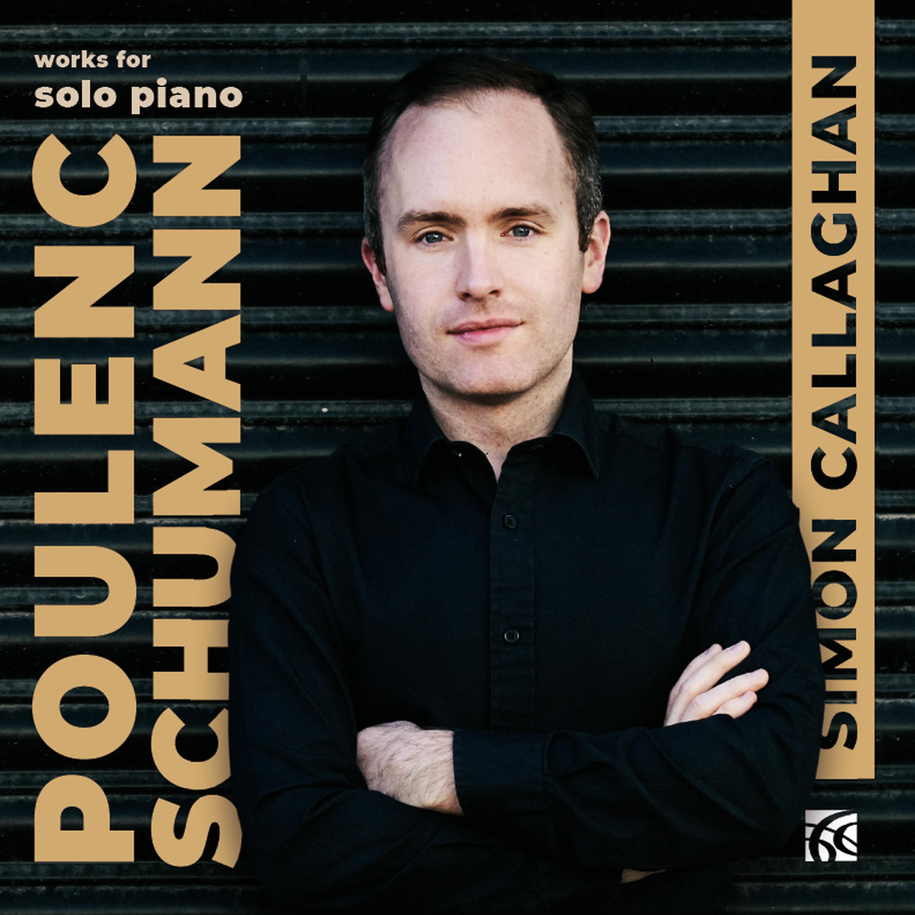 Постер альбома Schumann & Poulenc: Works for Solo Piano