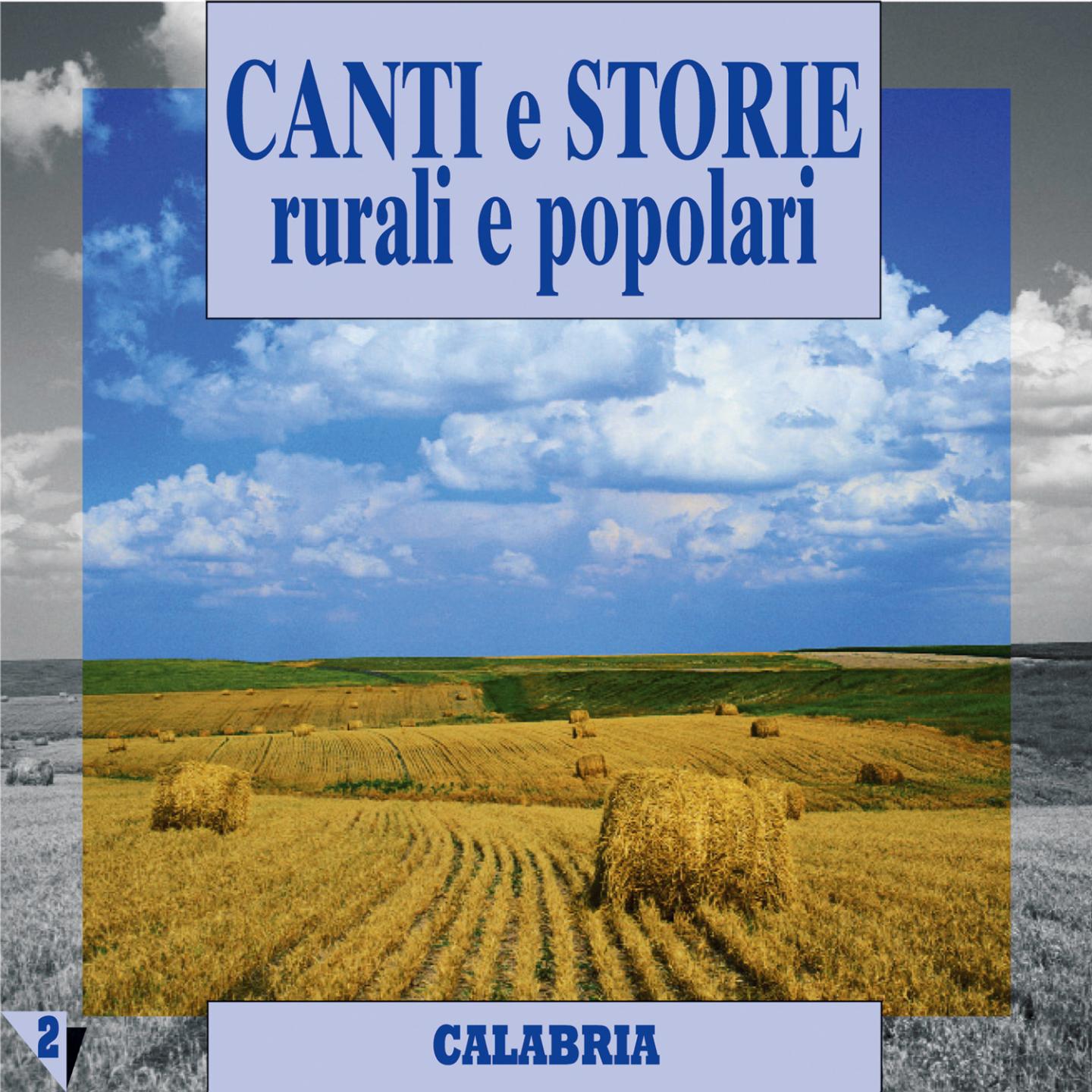 Постер альбома Canti e storie rurali e popolari : Calabria, vol. 2