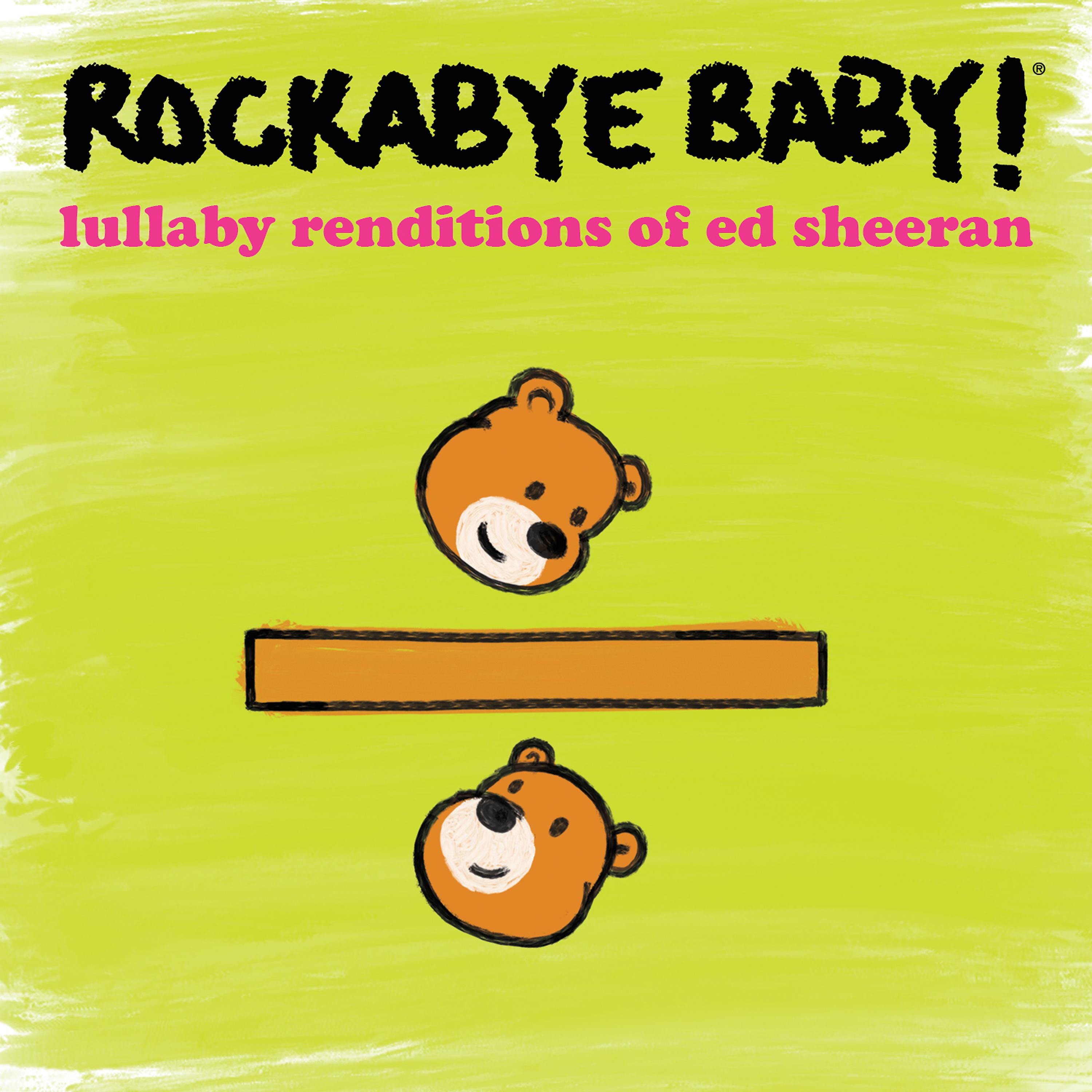 Постер альбома Lullaby Renditions of Ed Sheeran