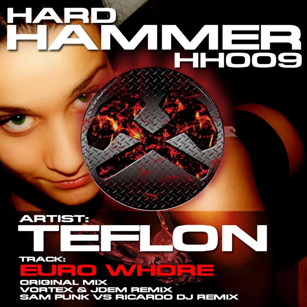 TEFLON - Euro Whore (Sam Punk vs. Ricardo DJ Remix)