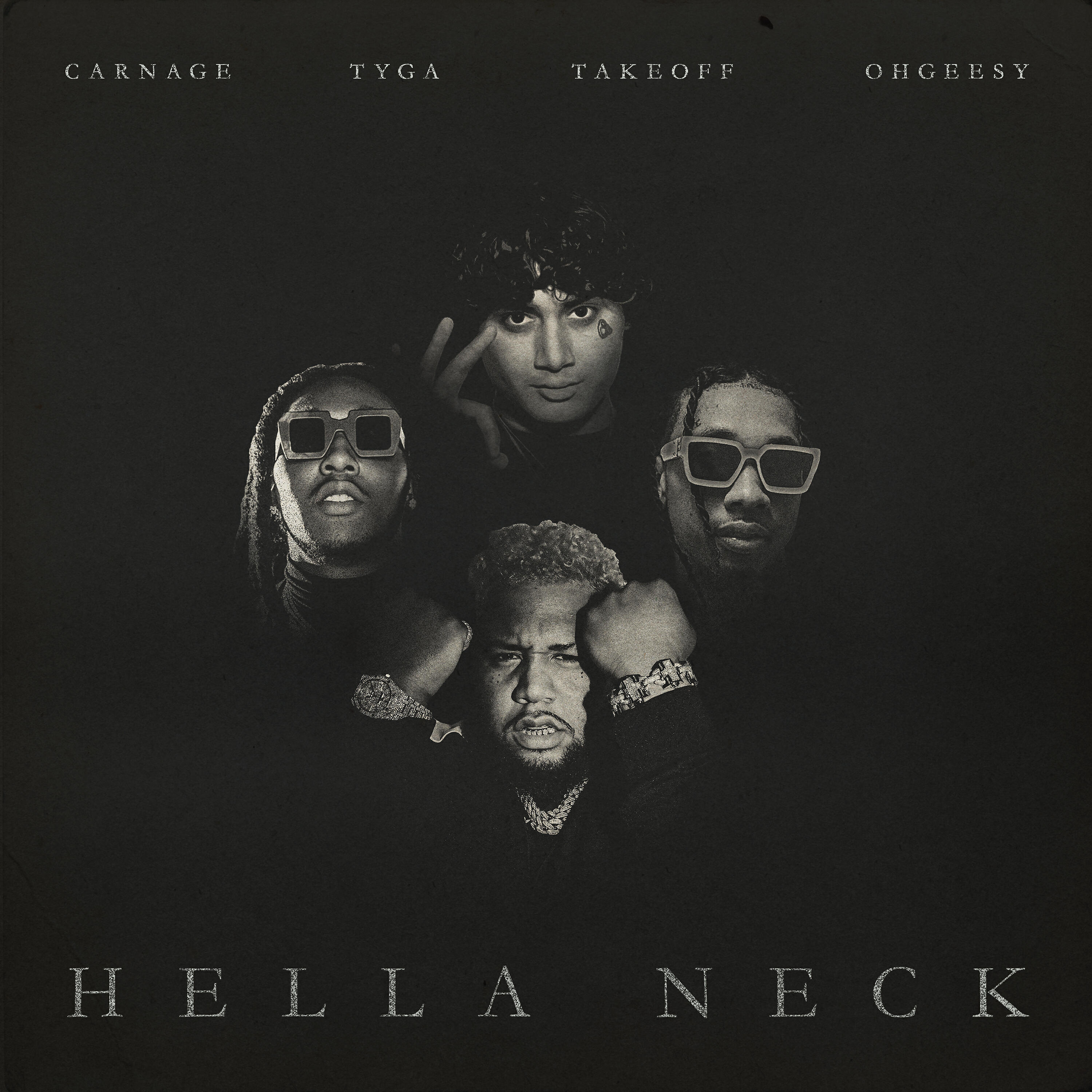 Carnage - Hella Neck (feat. Tyga, OhGeesy & Takeoff)