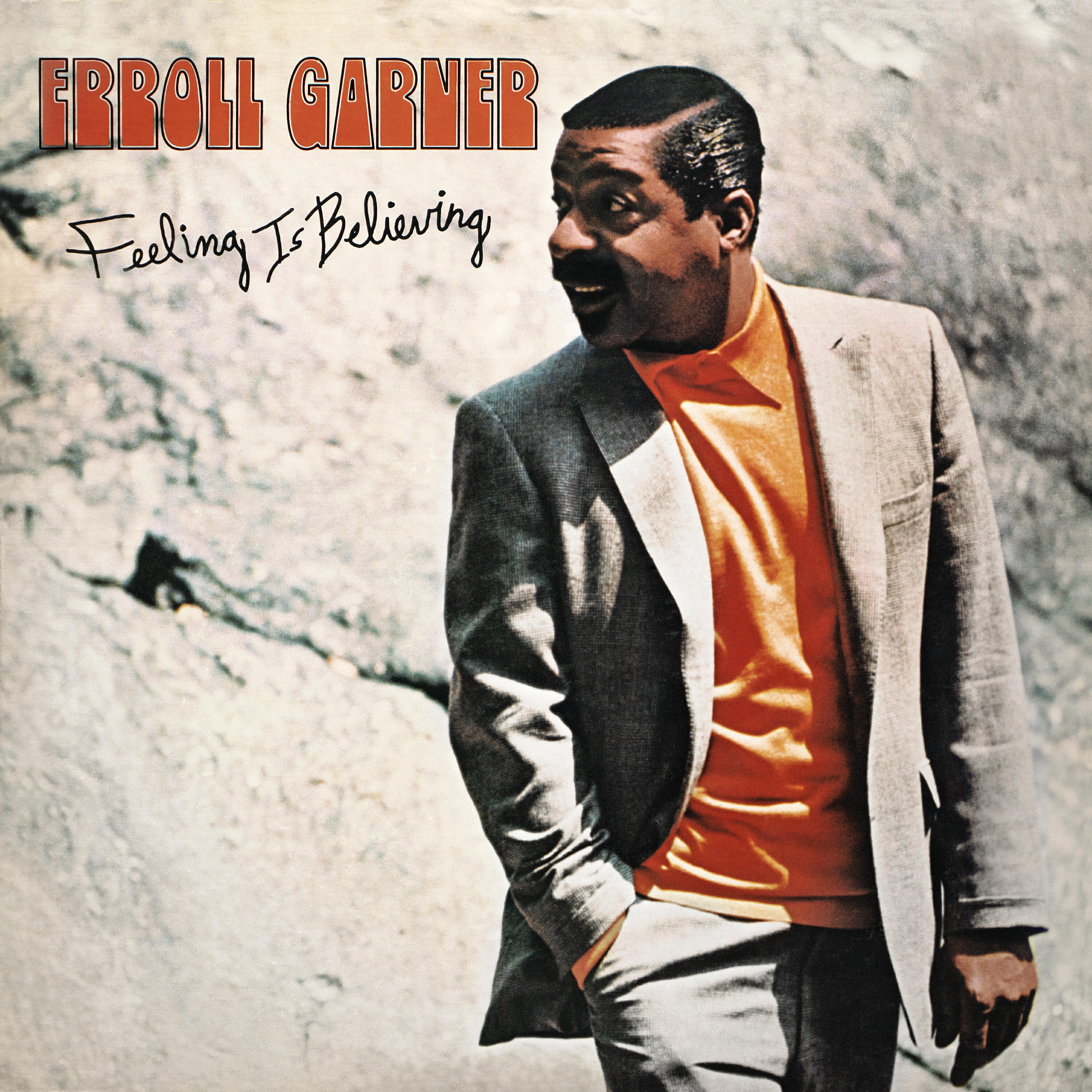 Erroll Garner - Feeling is Believing (Remastered 2020)