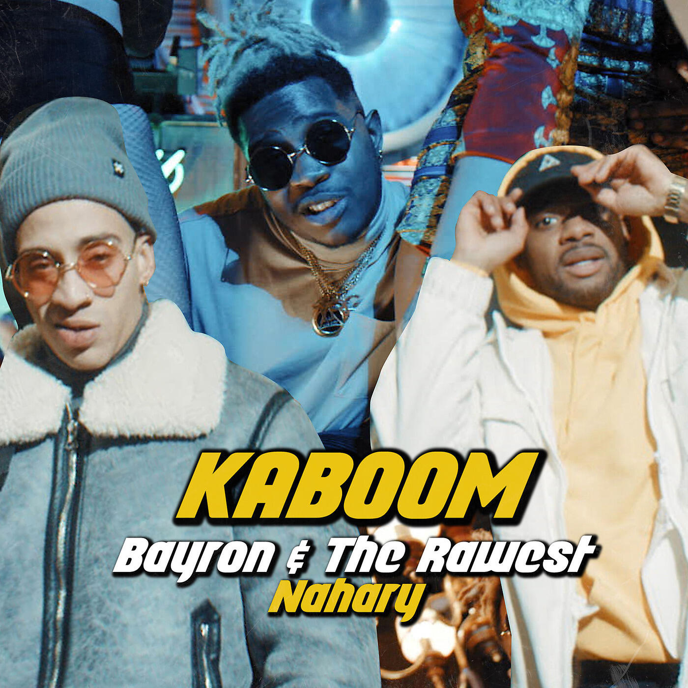 The Rawest - Kaboom