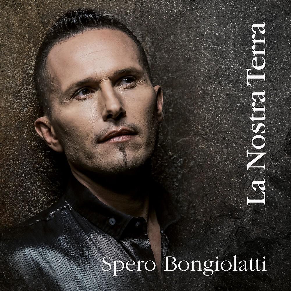 Spero Bongiolatti - La nostra terra