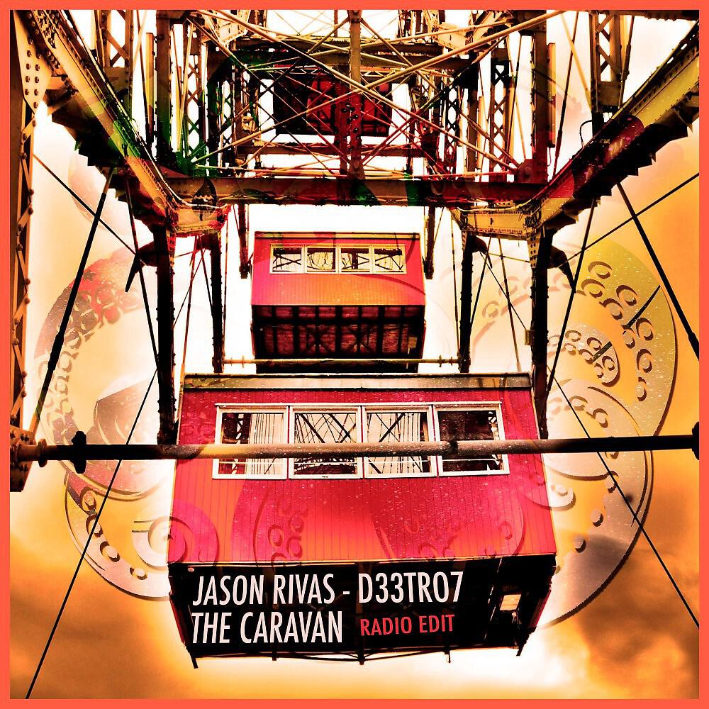 Jason Rivas - The Caravan (Radio Edit)