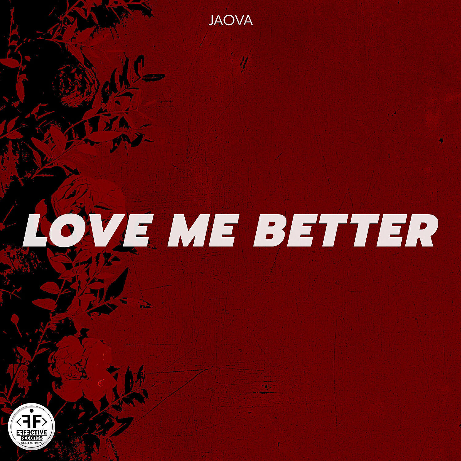 JAOVA - Love Me Better