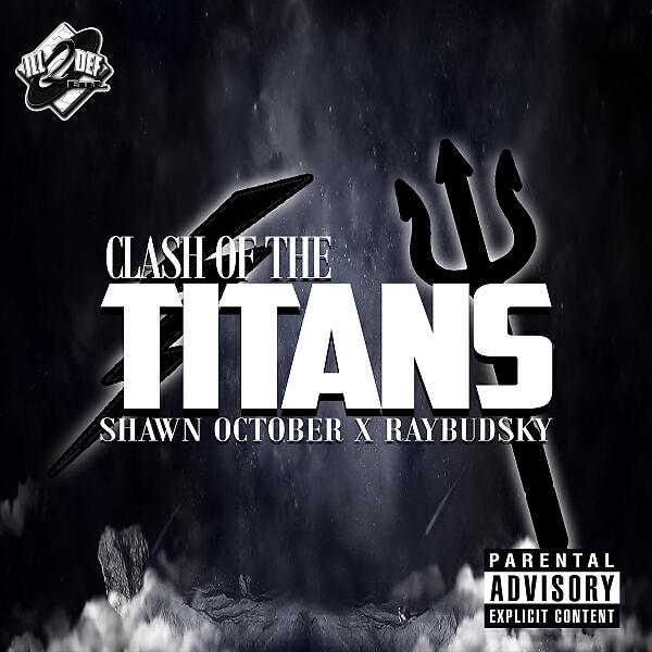 Shawn October - Clash of the Titans (feat. Raybudsky)