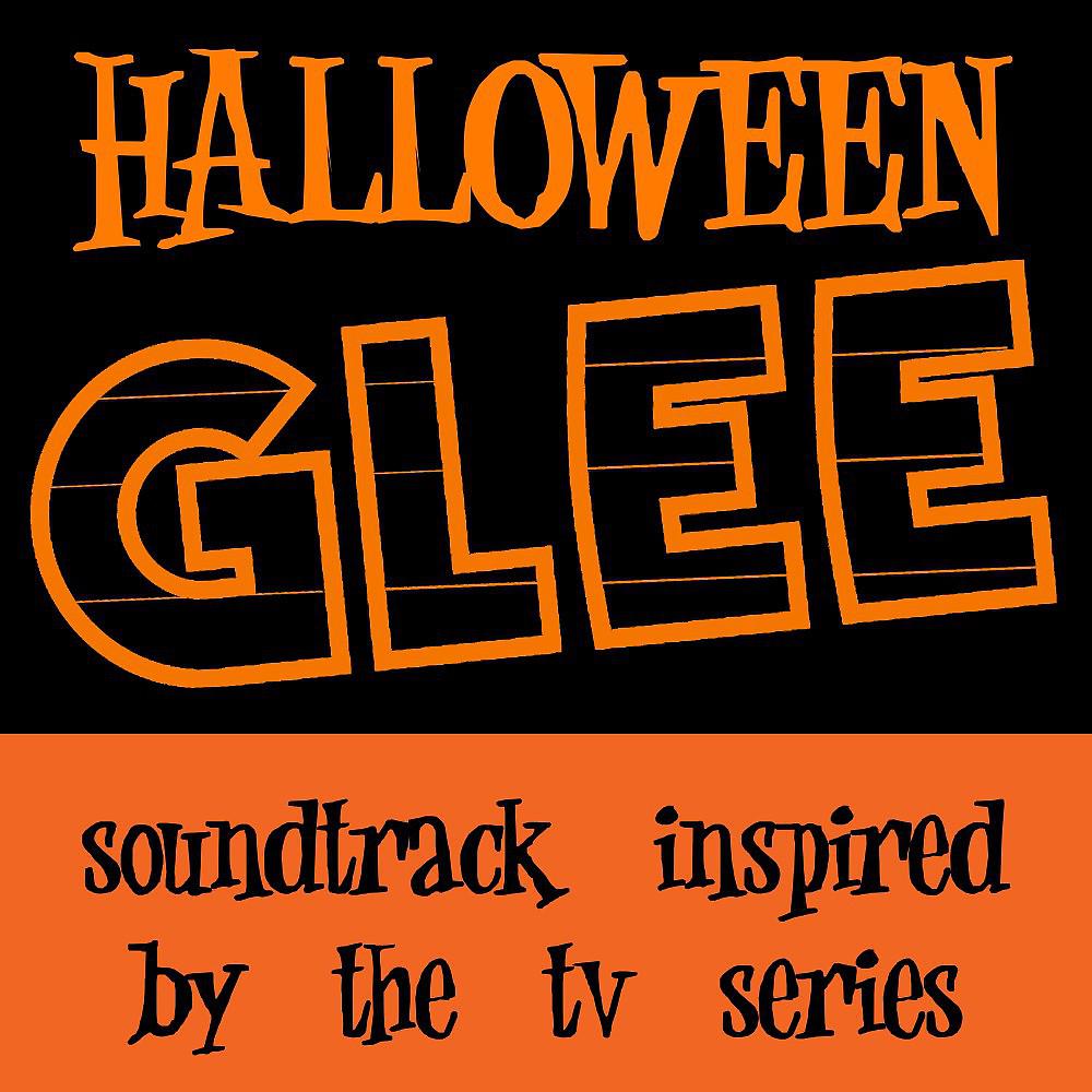 Постер альбома Halloween Glee (Soundtrack Inspired by the TV Series)