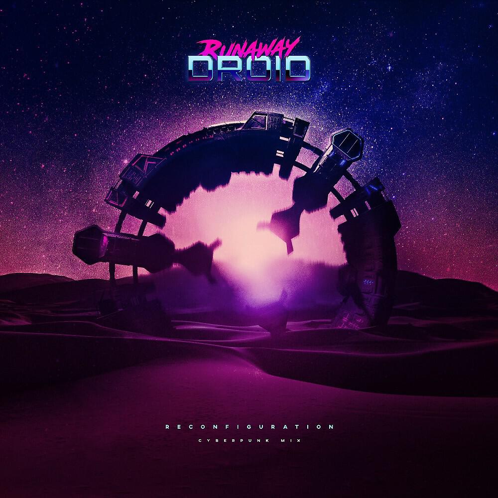 Runaway Droid - Reconfiguration (Cyberpunk Mix)