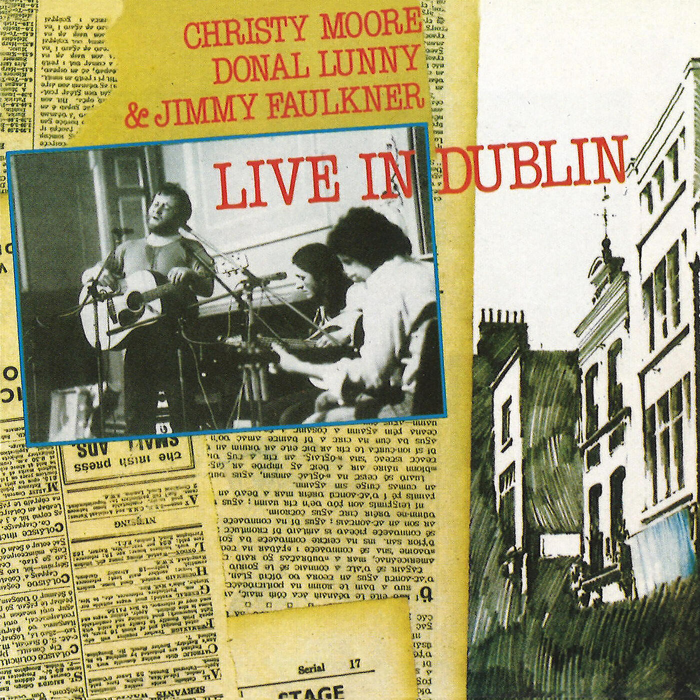 Christy Moore - The Boys Of Barr Na Sraide (Live In Dublin)