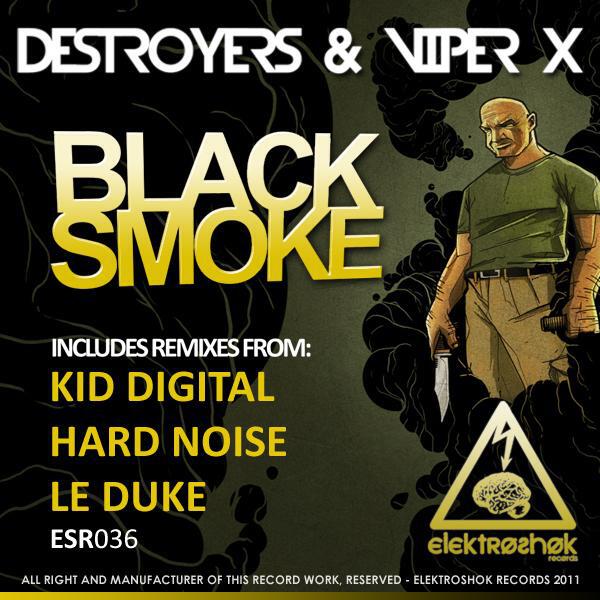 Destroyers - Black Smoke (Hardnoise Remix)