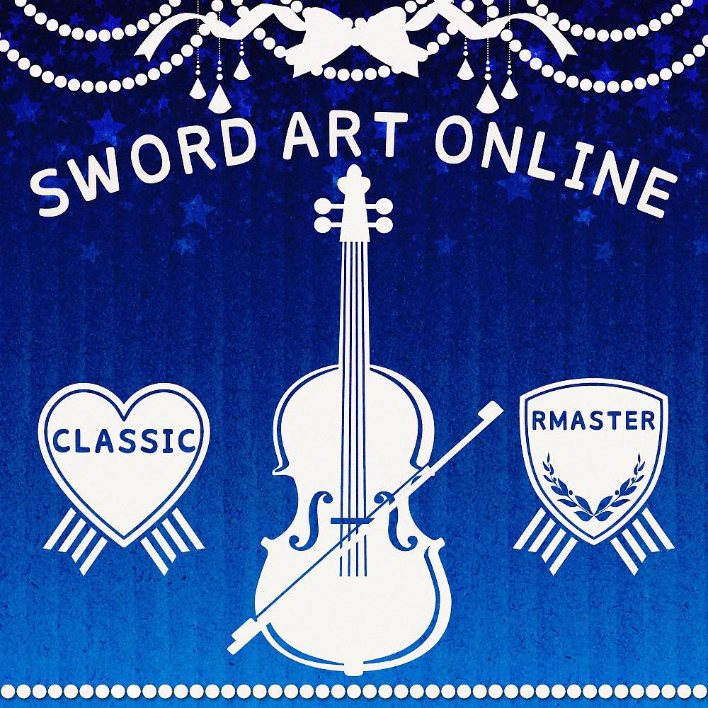 Постер альбома Sword Art Online Classic