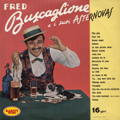 Fred Buscaglione e i suoi Asternovas - Boccuccia di Rosa