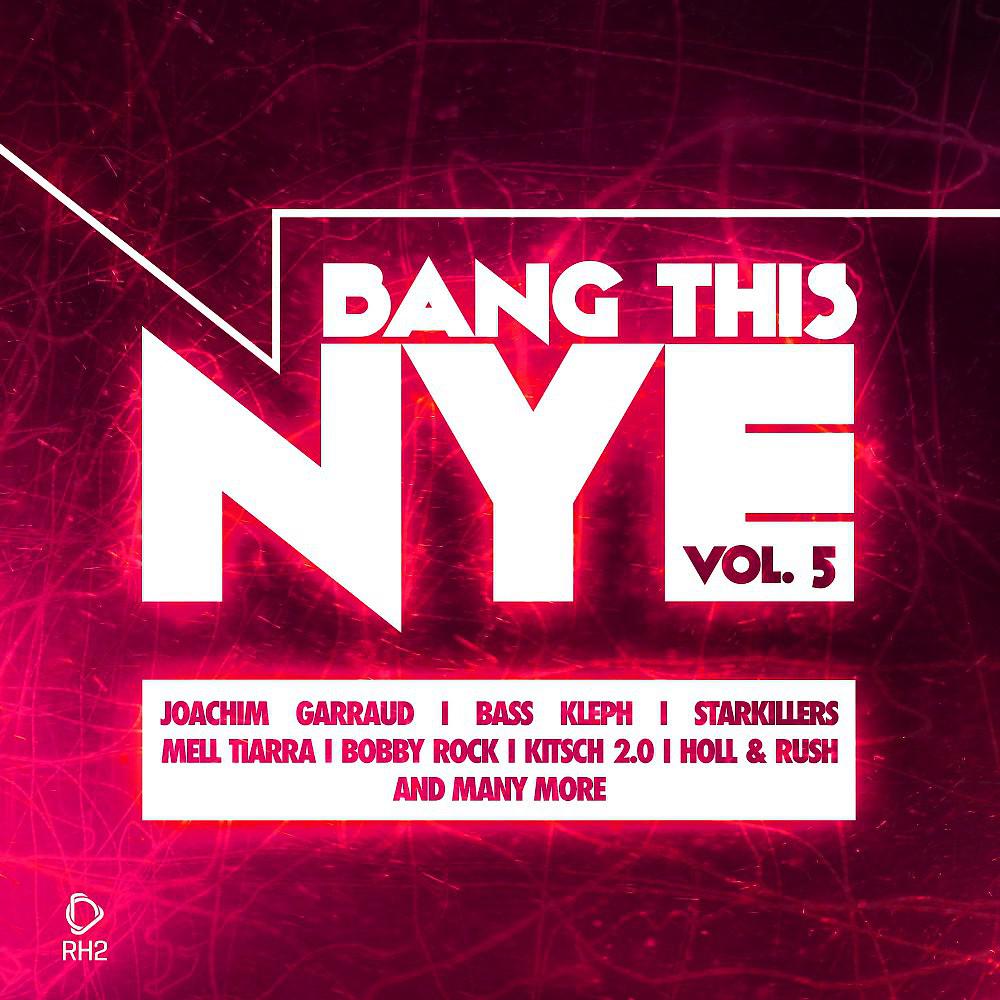 Постер альбома Bang This Nye, Vol. 5