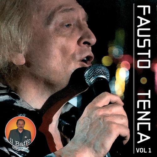 Постер альбома Fausto Tenca, Vol. 1