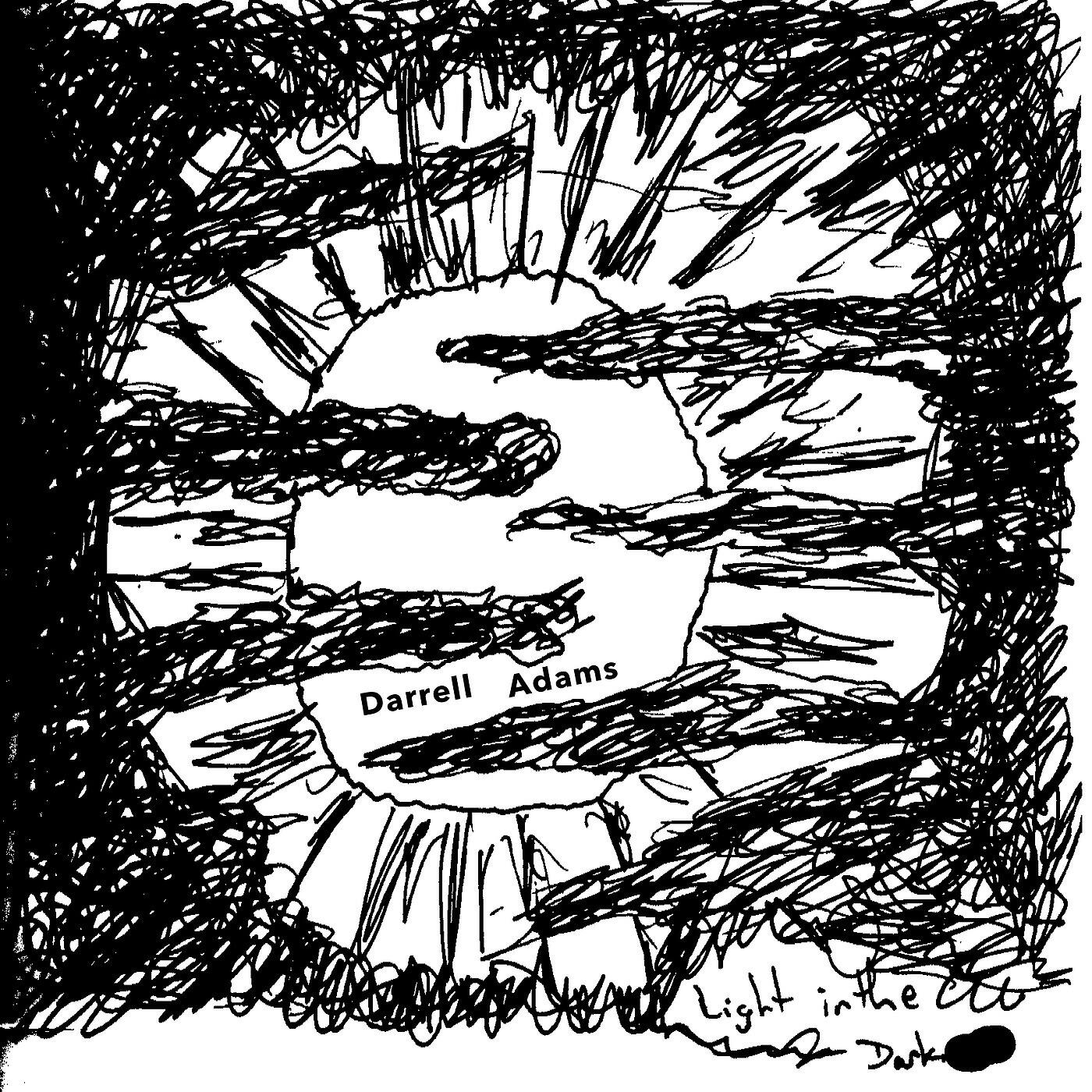 Darrell Adams - Come Ye Disconsolate