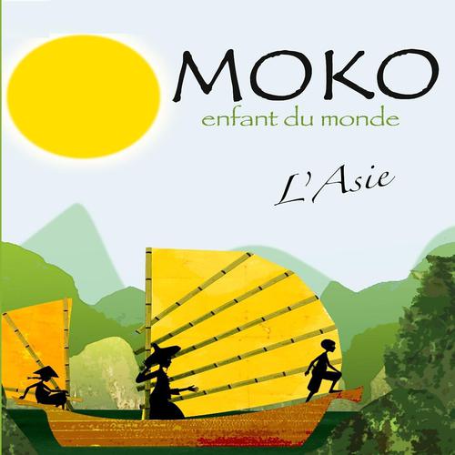 Постер альбома Moko, enfant du monde : L'Asie