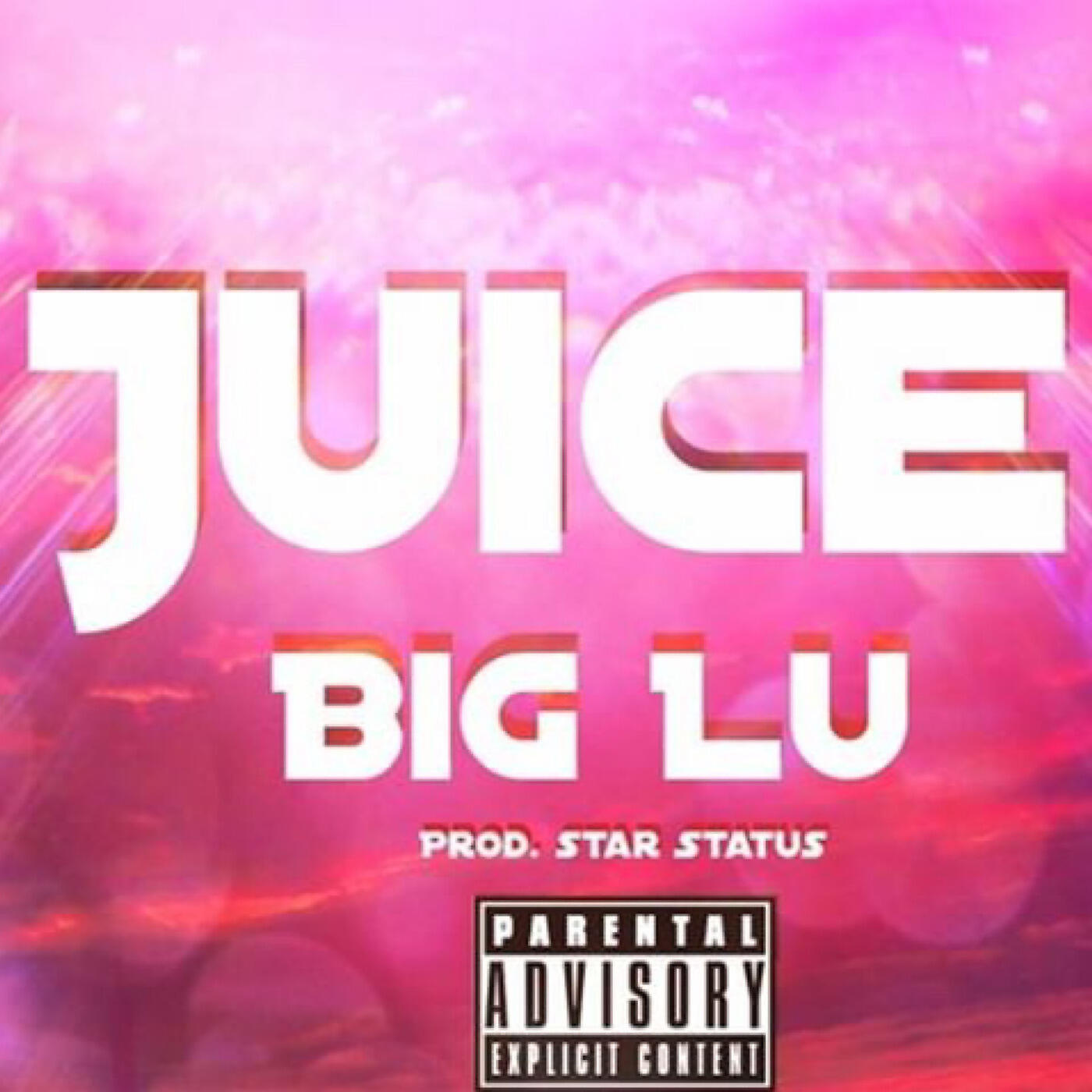 Big Lu - Juice