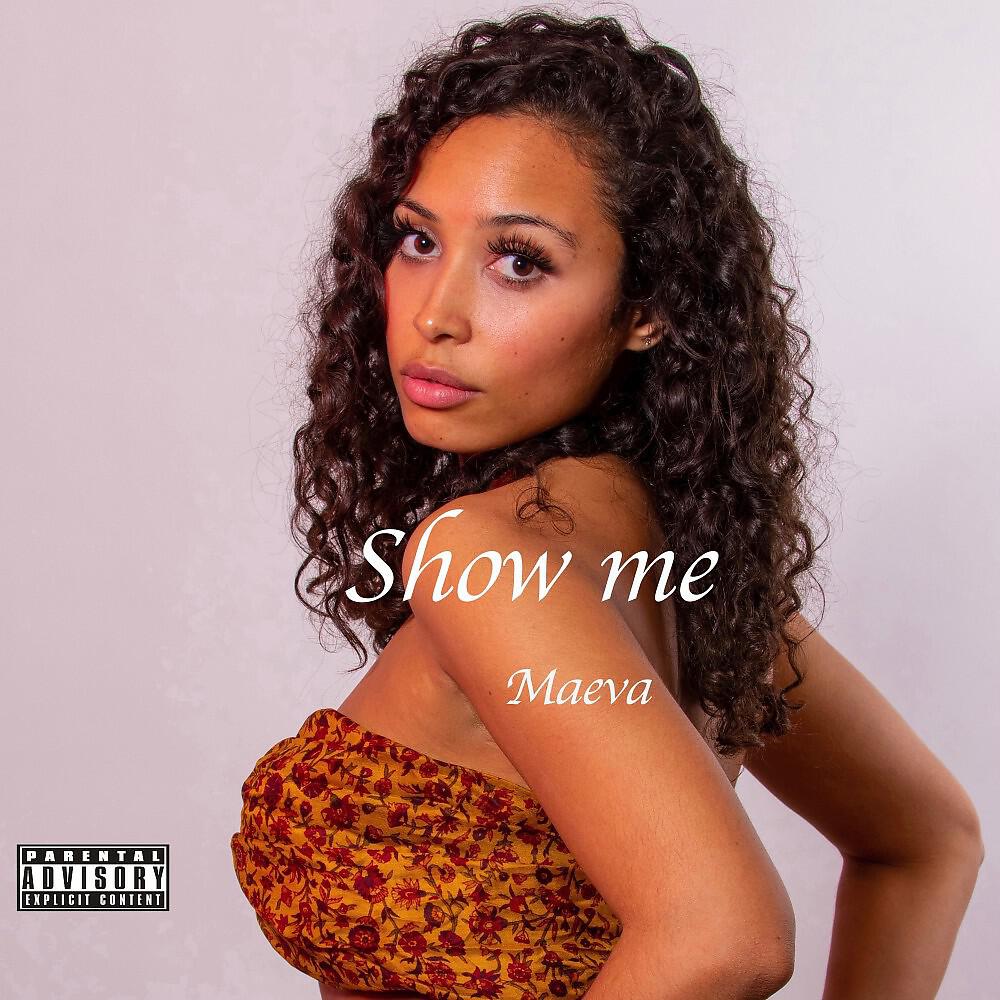 Maeva - Show Me