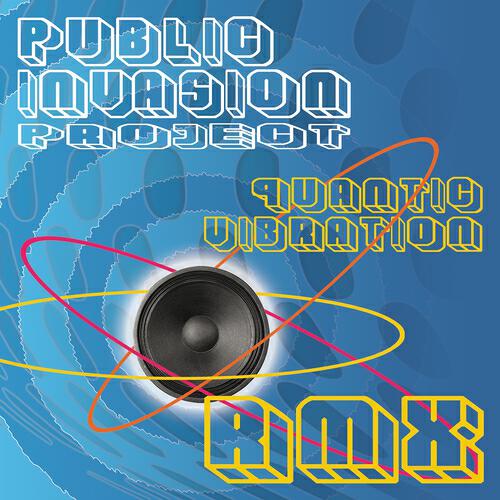 Public Invasion Project - Quantic Vibration (Blade from Jestofunk Rmx)