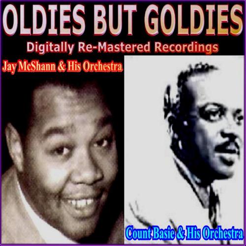 Постер альбома Oldies But Goldies Presents Jay McShann and His Orchestra and Count Basie and His Orchestra