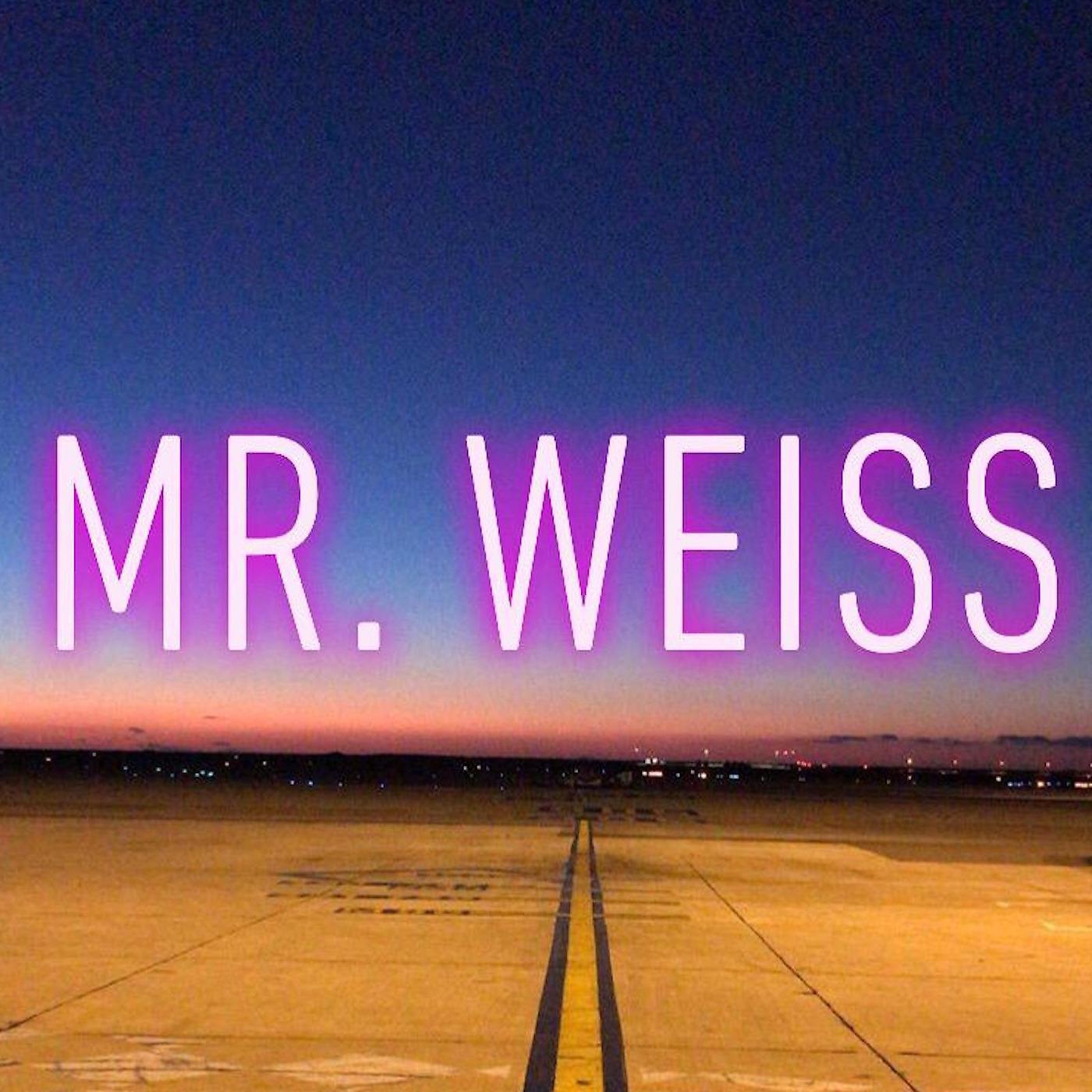 Постер альбома Mr. Weiss