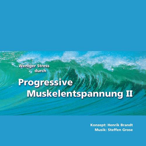 Постер альбома Weniger Stress durch Progressive Muskelentspannung II