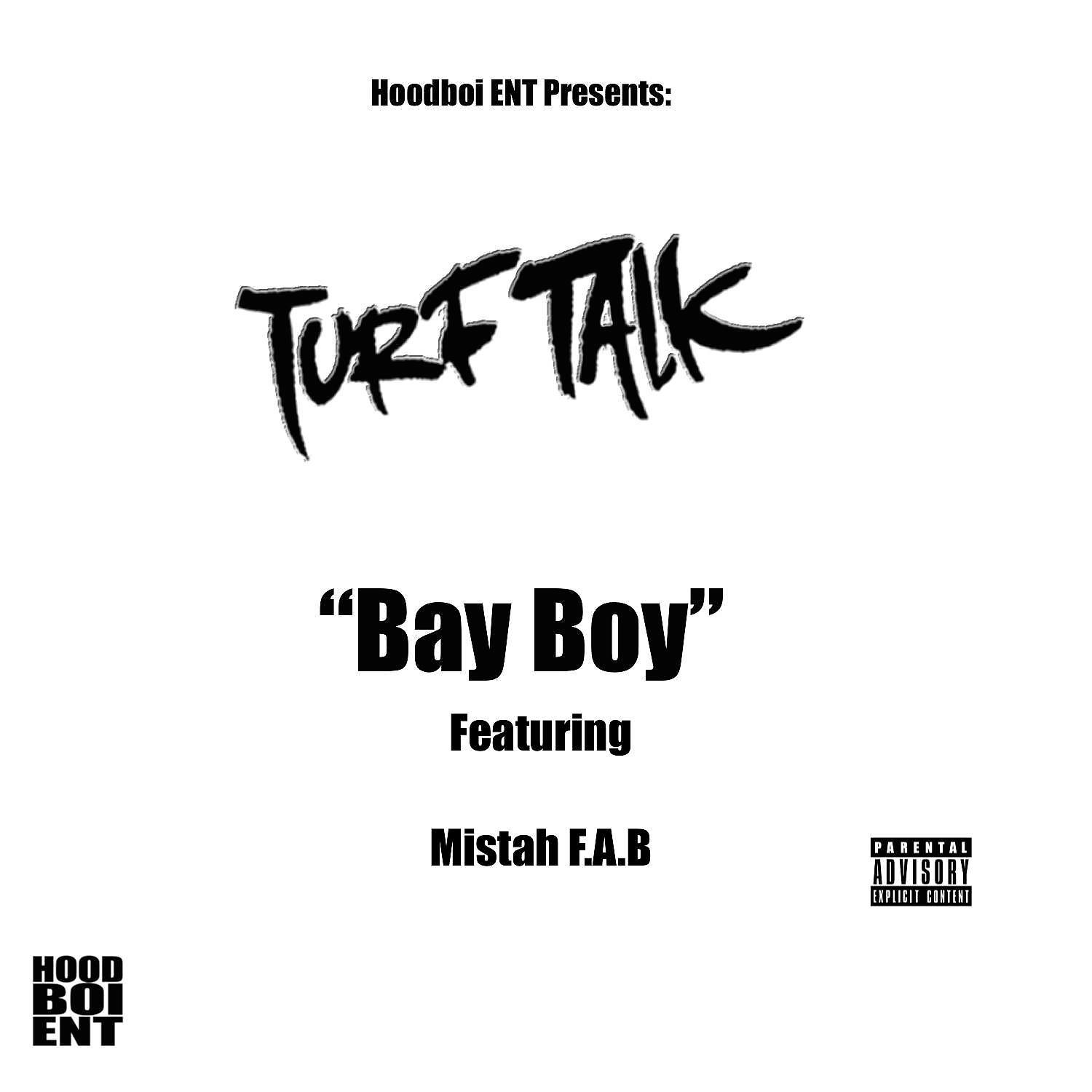Постер альбома Bay Boy (feat. Mistah F.A.B)