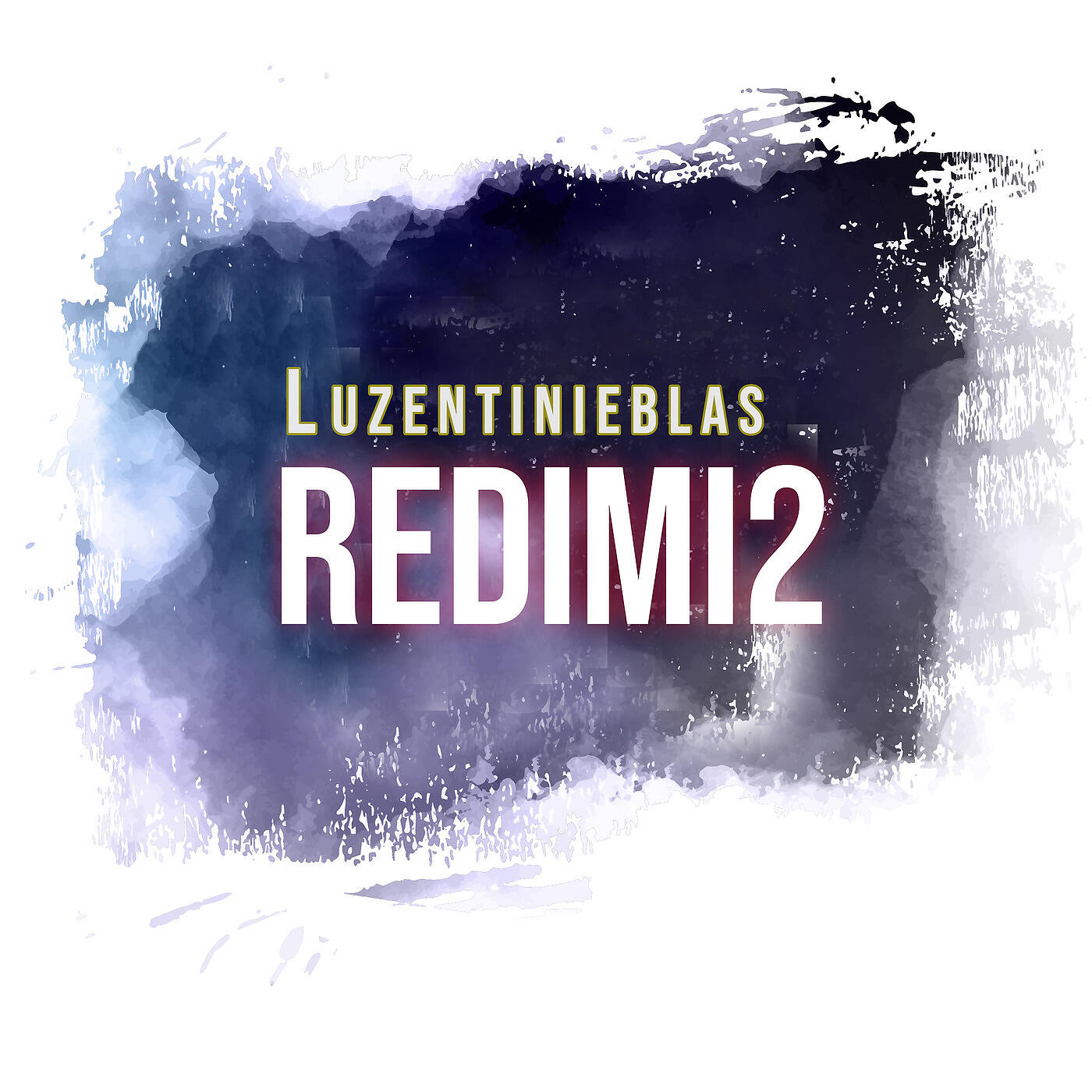 Luzentinieblas - Redimi2