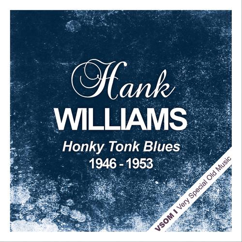Постер альбома Honky Tonk Blues (1946 - 1953)
