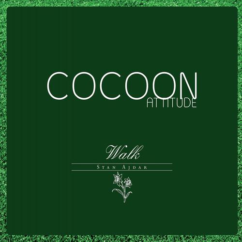 Постер альбома Cocoon Attitude: Walk