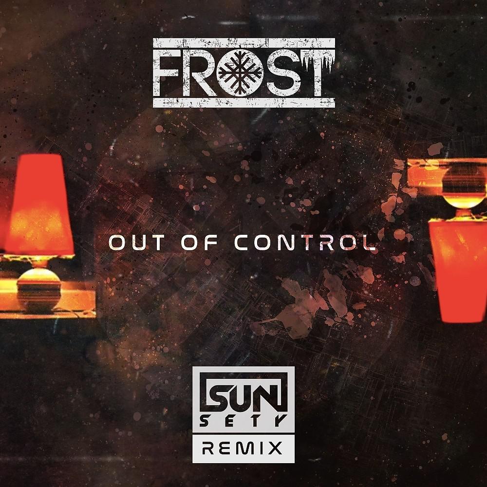 Постер альбома Out of Control (Remix)