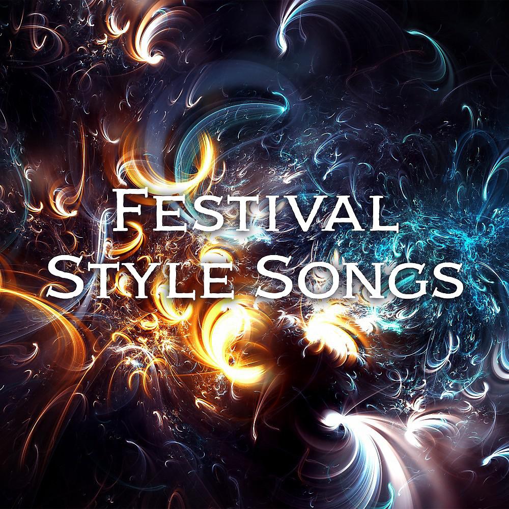 Постер альбома Festival Style Songs