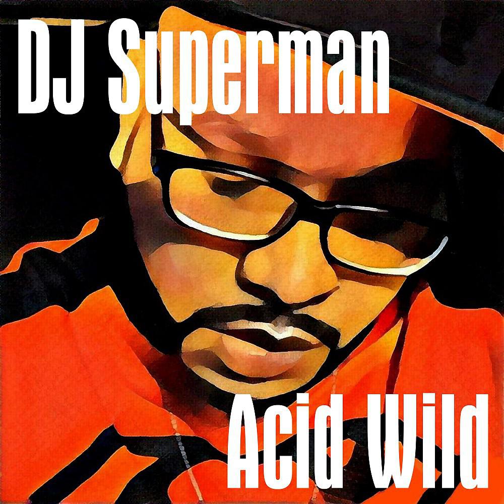 Постер альбома Acid Wild