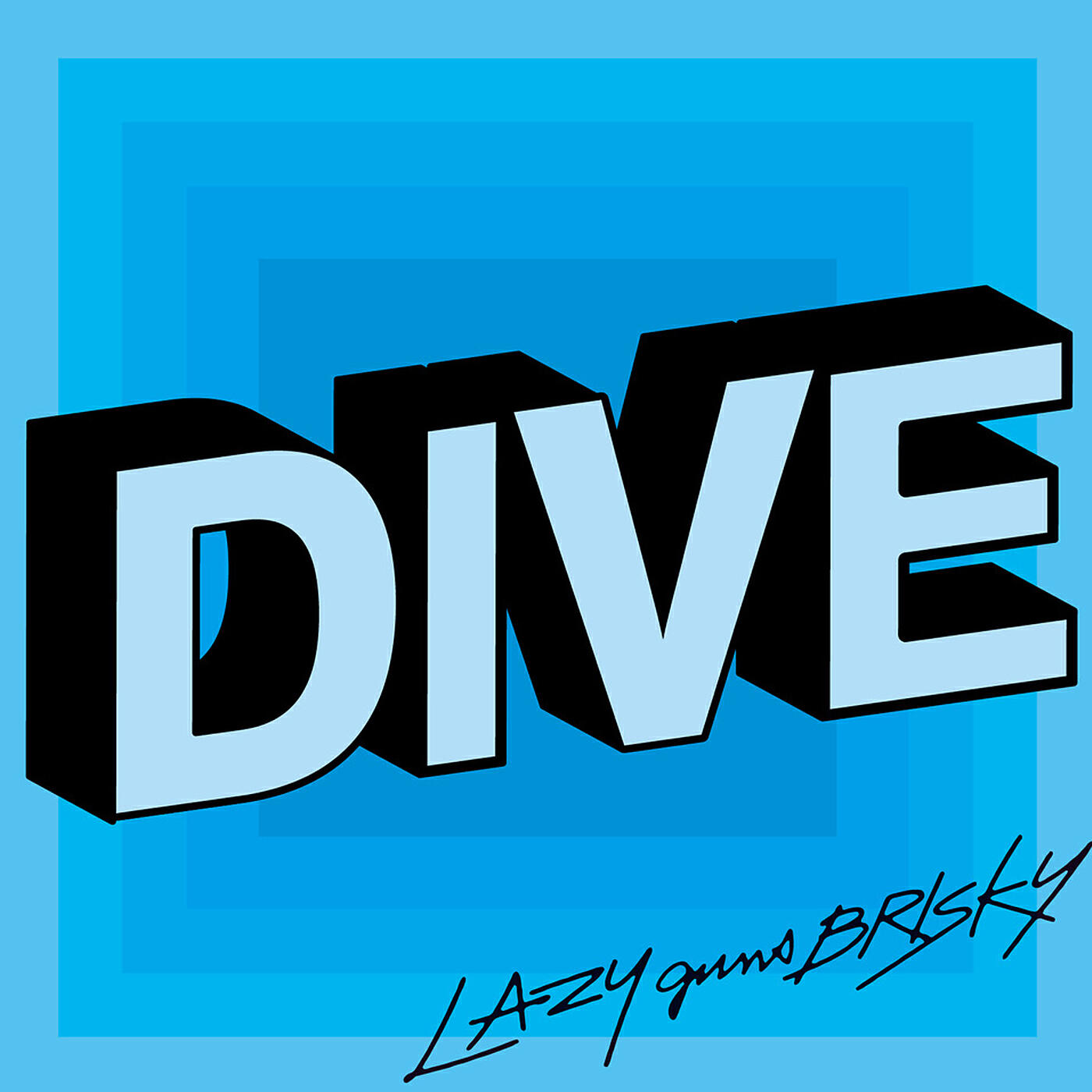 LAZYgunsBRISKY - Dive