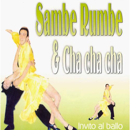 Постер альбома Sambe, Rumbe y Cha Cha Cha, Vol. 2