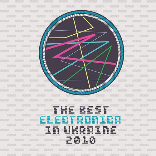 Постер альбома The Best Electronica In Ukraine, Vol. 1