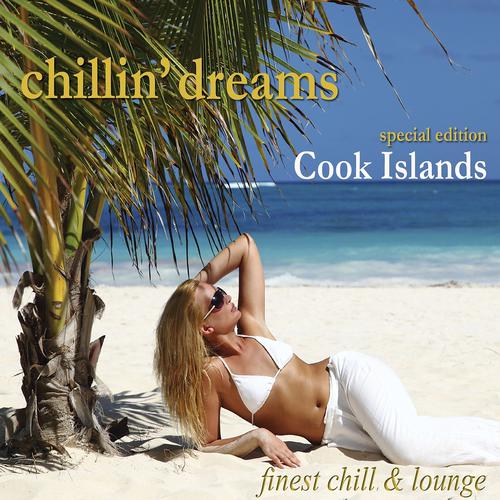 Постер альбома Chillin' Dreams Cook Islands