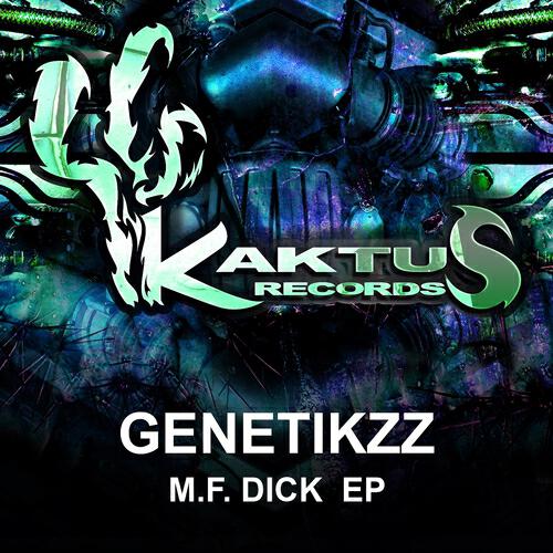 Genetikzz - M.F. DICK (Suce moi la bite)
