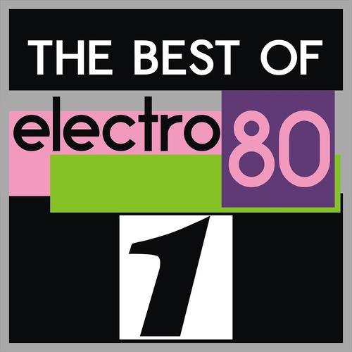 Постер альбома The Best of Electro 80, Vol. 1