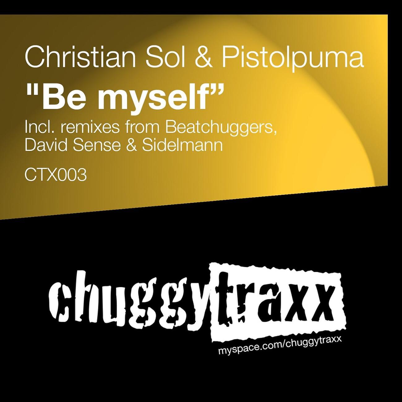Christian Sol - Be Myself (Beatchuggers Remix)