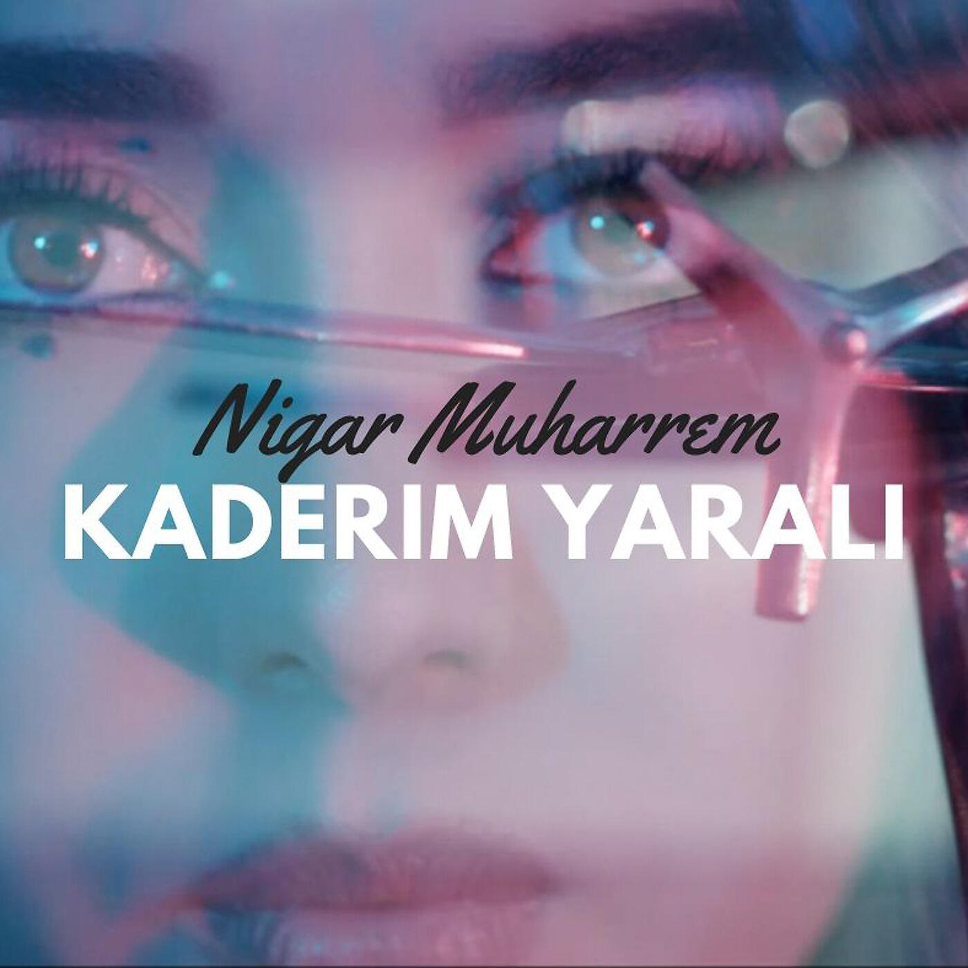 Nigar Muharrem - Kaderim Yarali