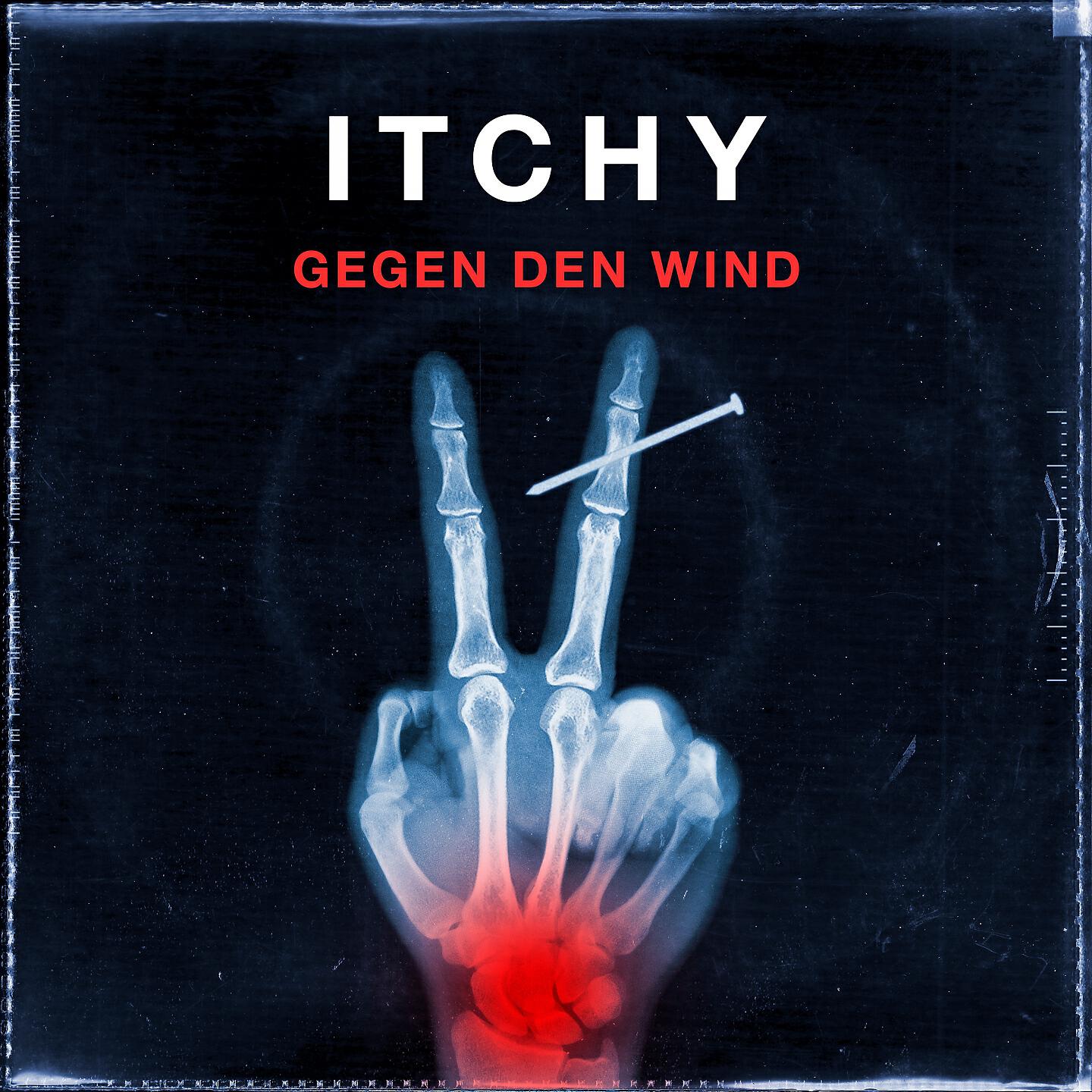 ITCHY - Gegen den Wind