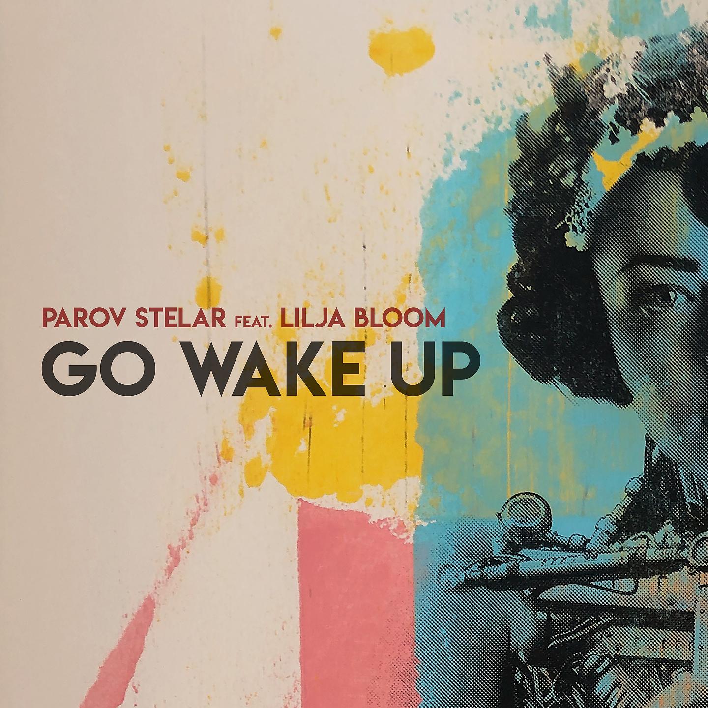 Постер альбома Go Wake Up