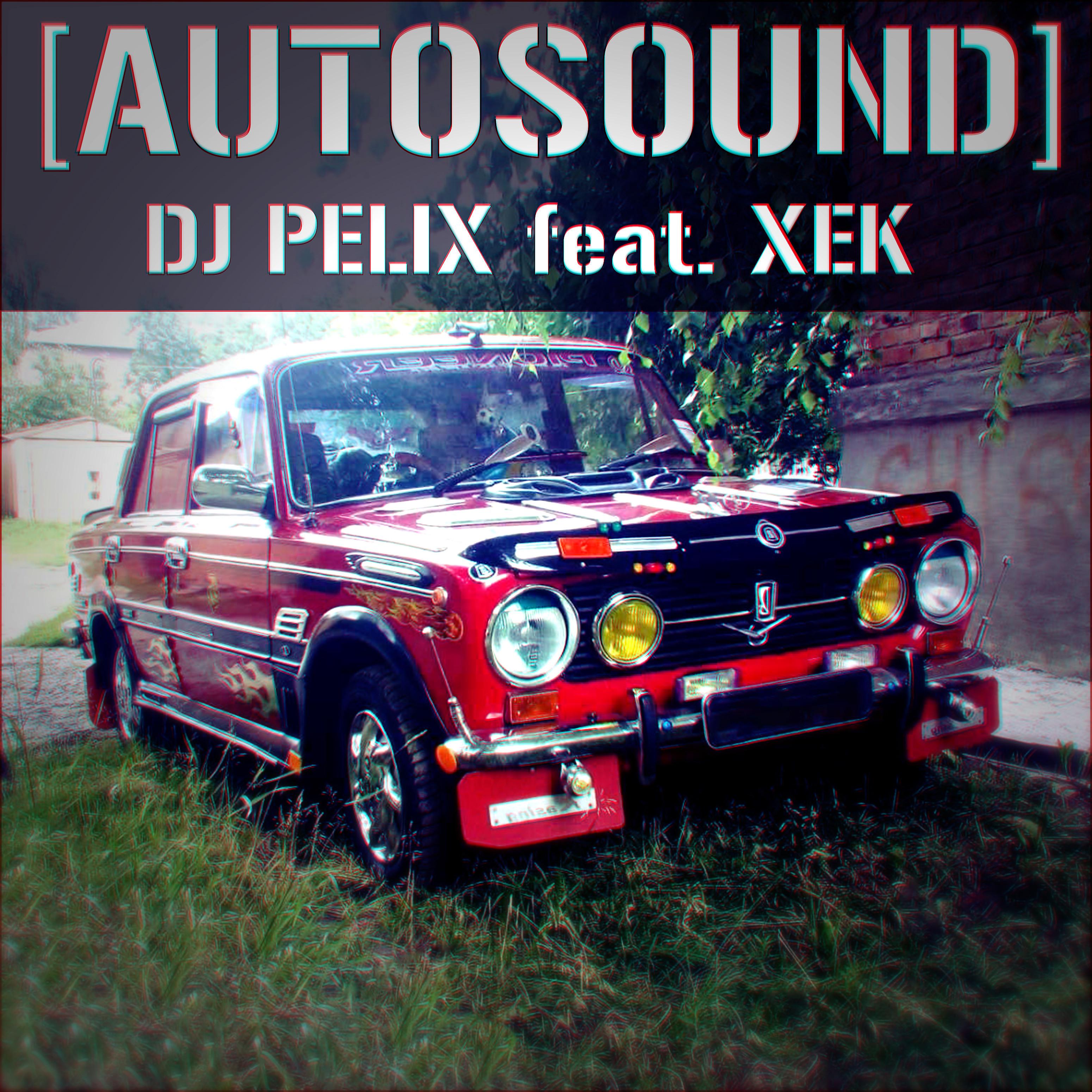 Постер альбома Autosound (feat. Xek)