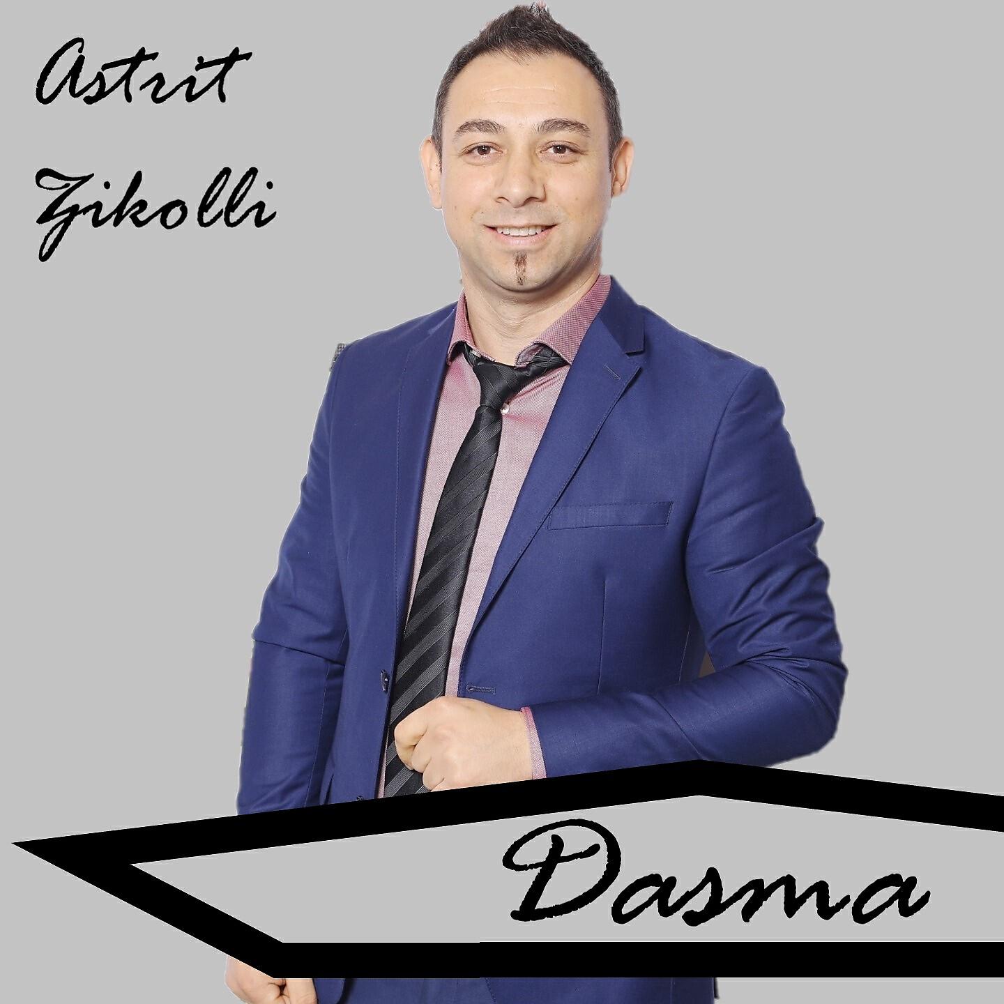 Astrit Zikolli - Dasma