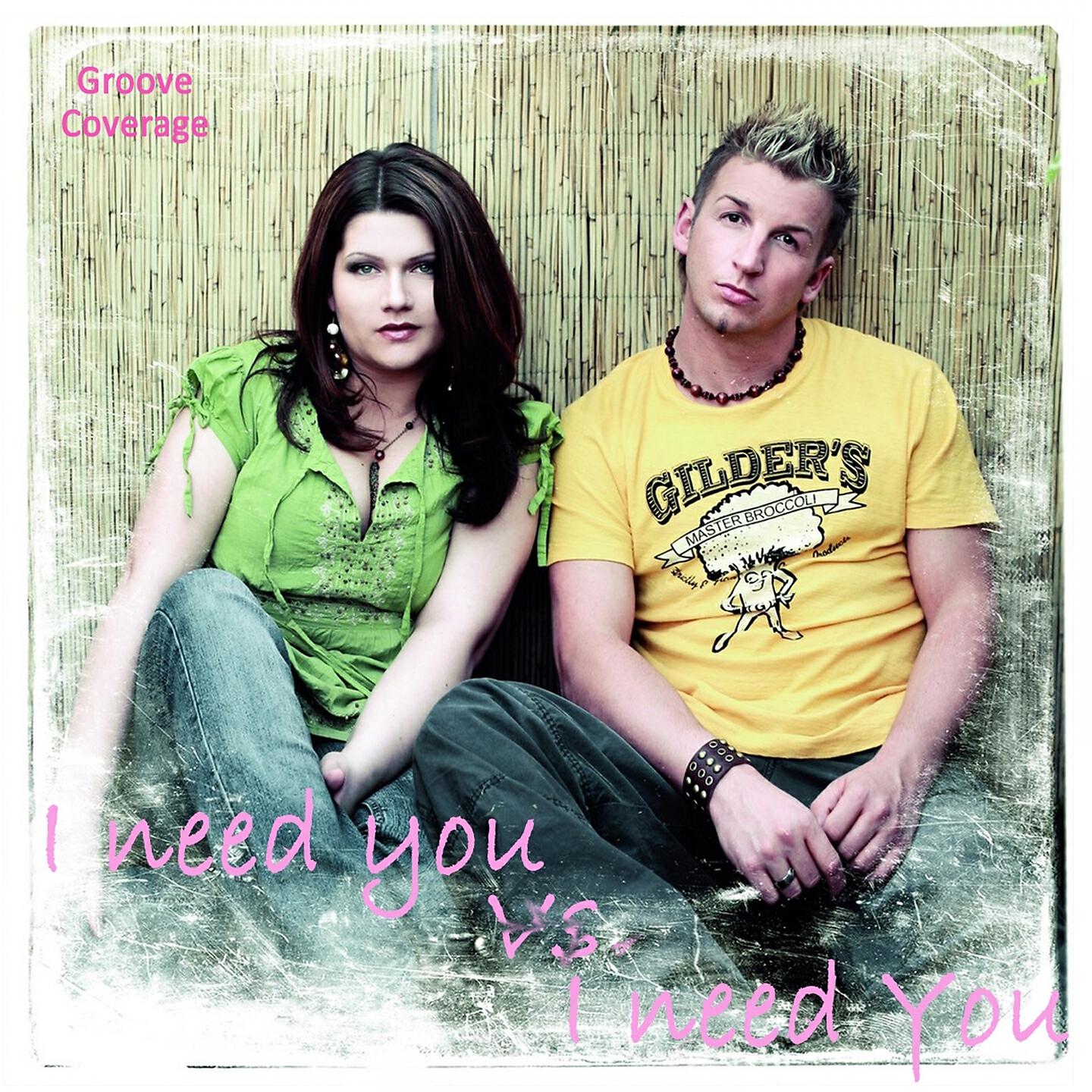 Groove Coverage - I Need You Versus I Need You (DJ U HEY Remix Edit)