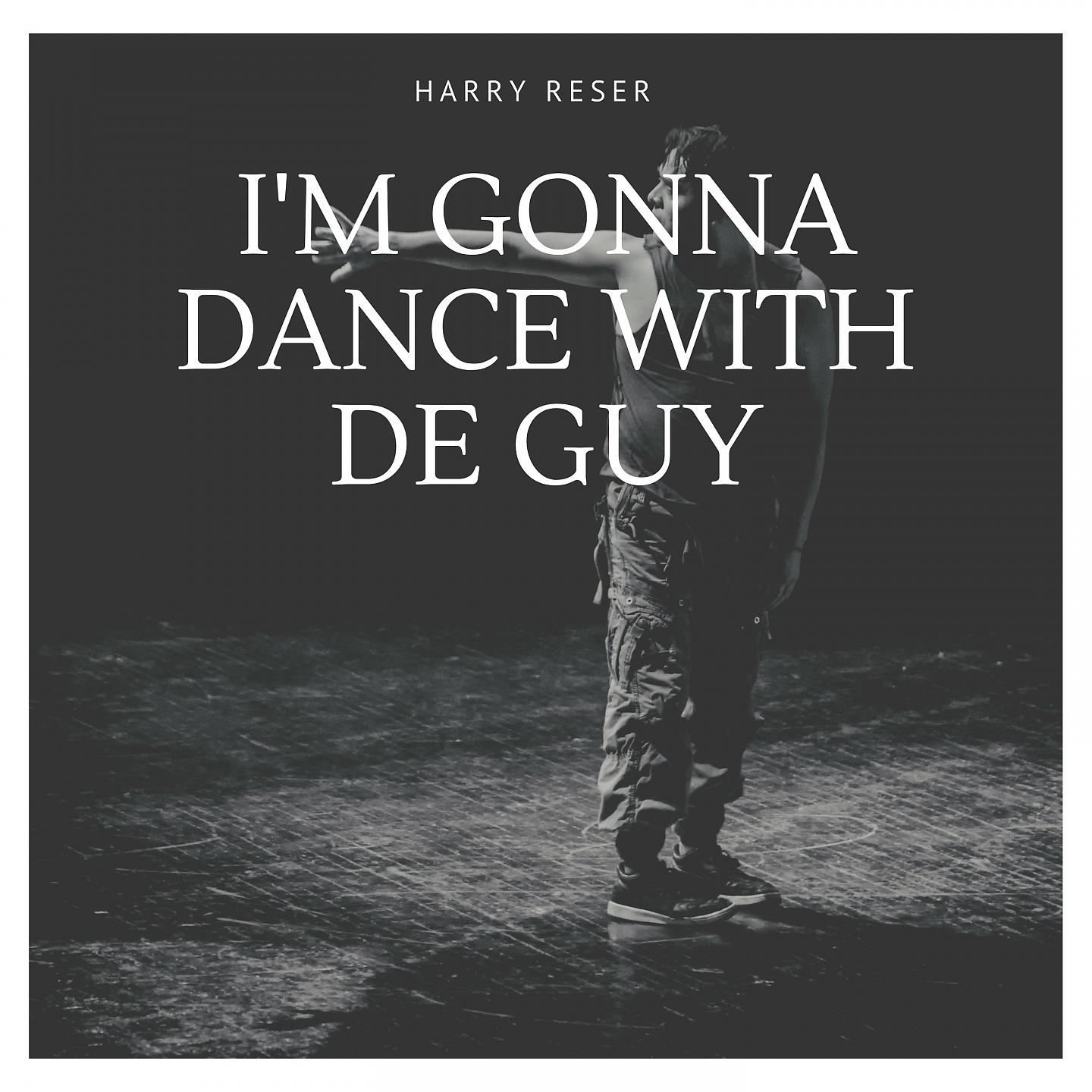 Постер альбома I'm Gonna Dance With De Guy