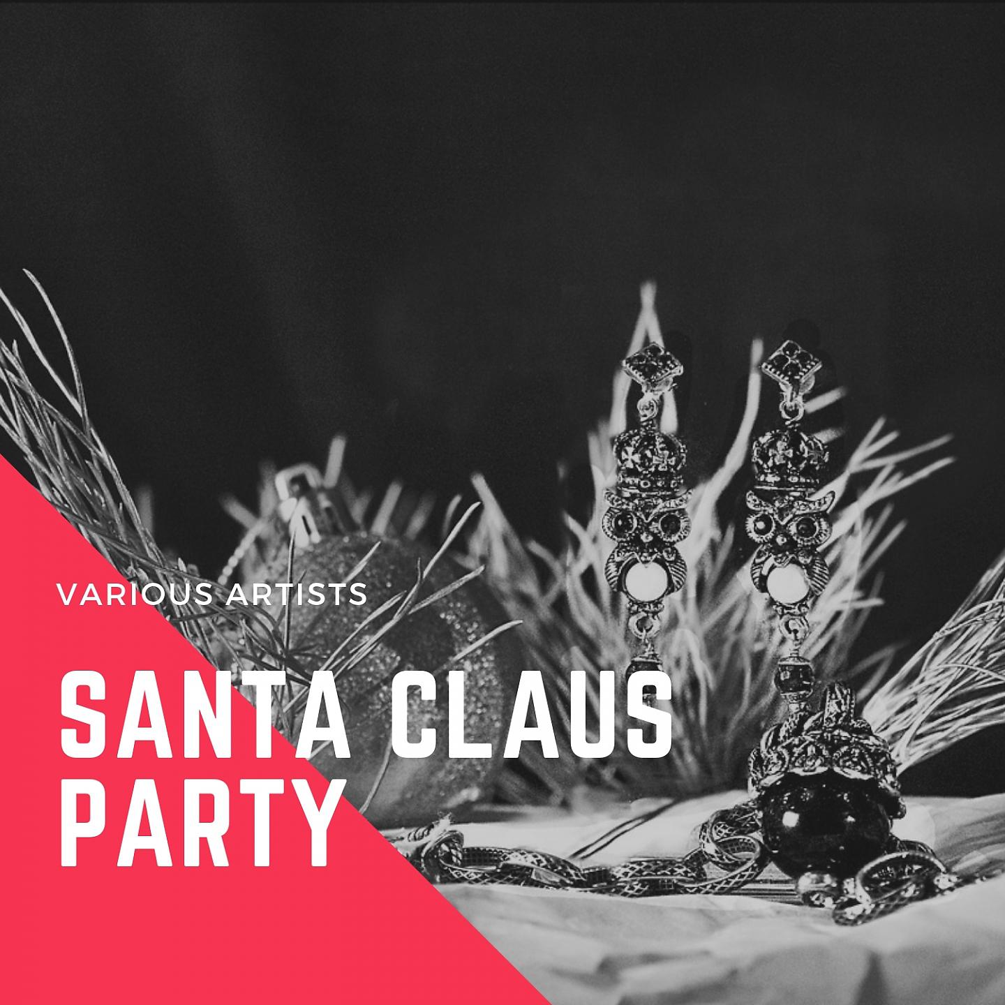 Постер альбома Santa Claus Party