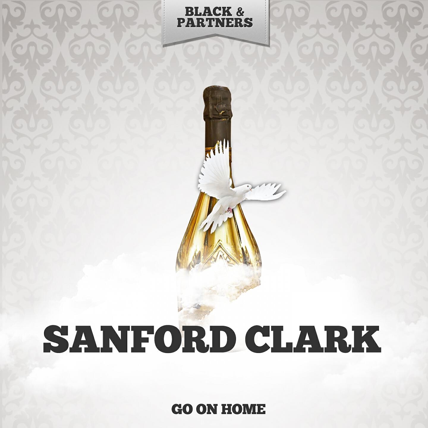 Sanford Clark - The Man Who Made An Angel Cry